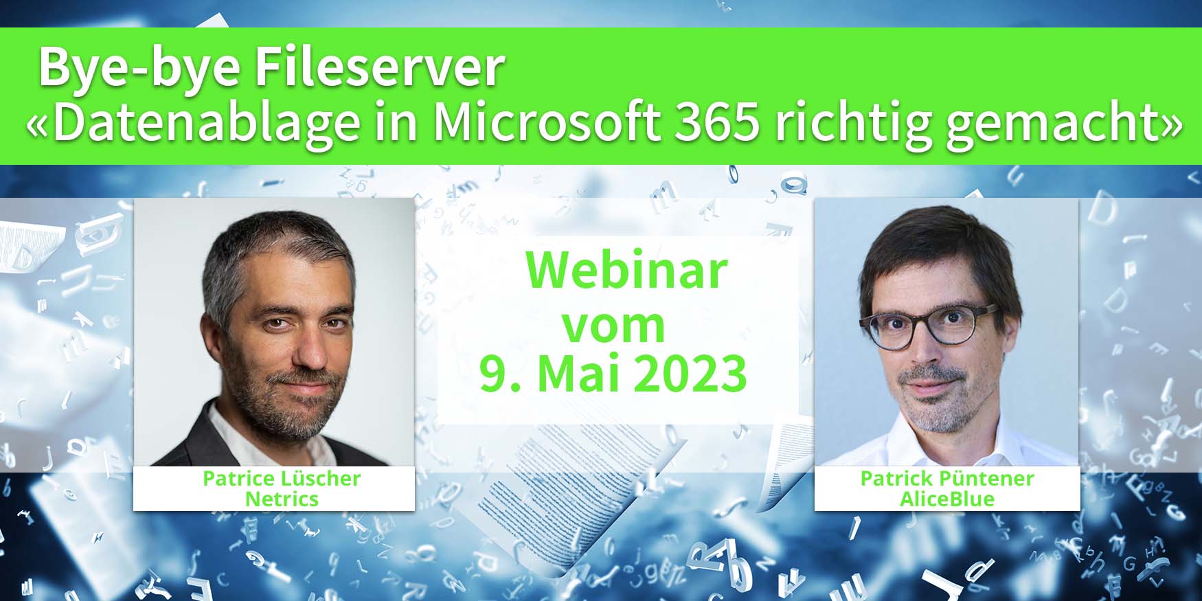 Webinar «Bye-bye Fileserver: Datenablage In Microsoft 365 Richtig Gemacht!»